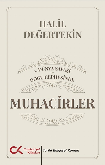 1.Dünya Savaşı / Doğu Cephesinde Muhacirler