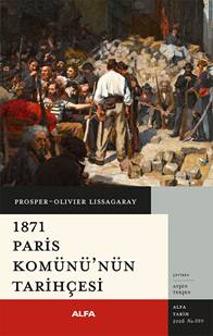 1871 Paris Komünü’nün Tarihçesi