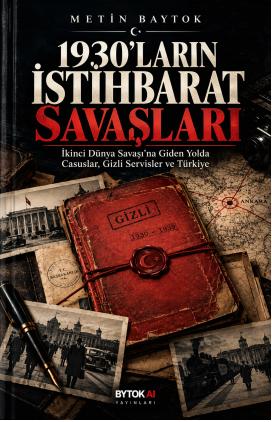 1930'ların İstihbarat Savaşları