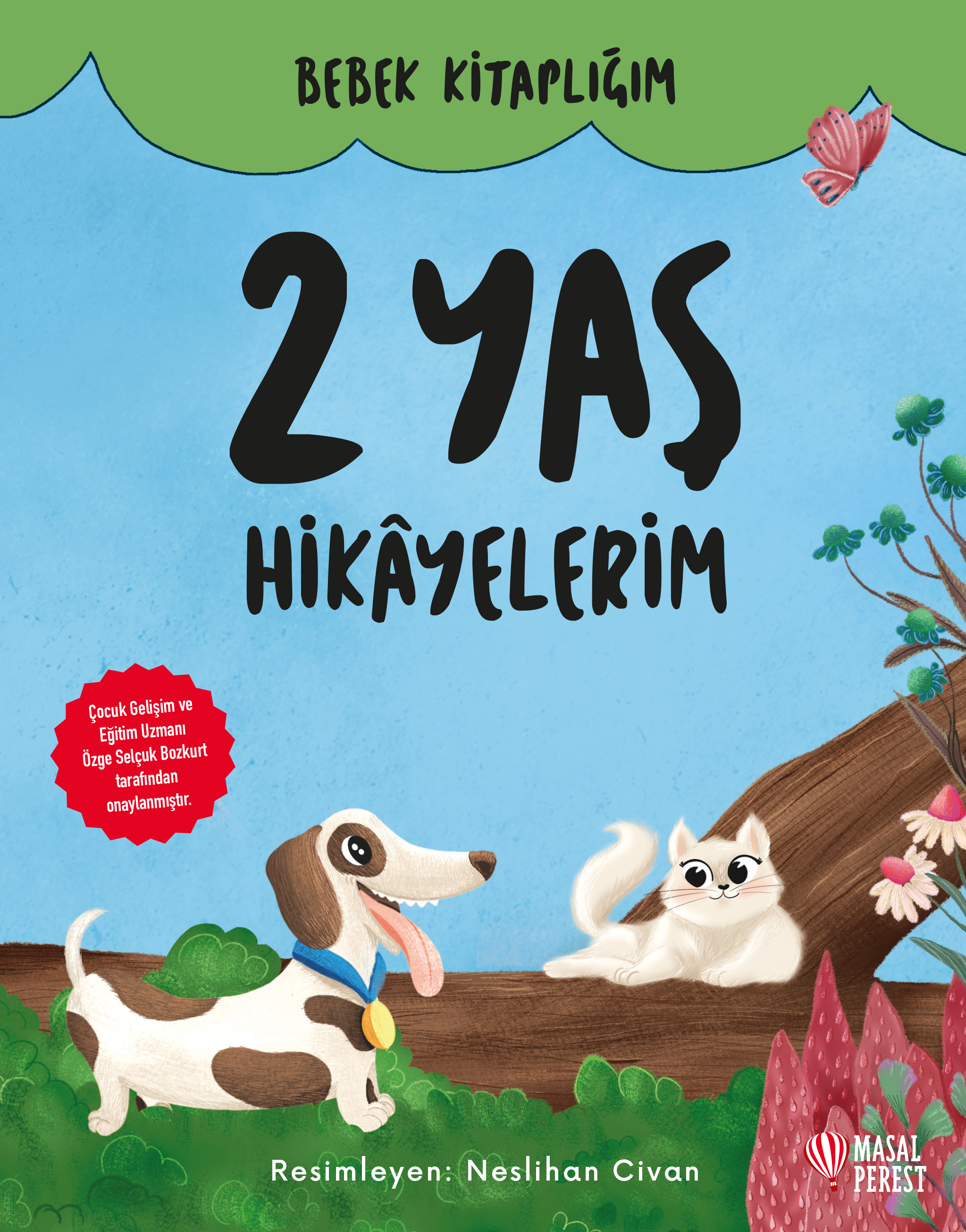 2 Yaş Hikayelerim (Süngerli Sert Kapak)