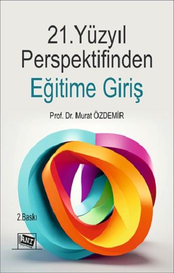 21.Yüzyıl Perspektifinden Eğitime Giriş