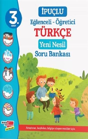 3. Sınıf İpuçlu Eğlenceli - Öğetici Türkçe Yeni Nesil Soru Bankası