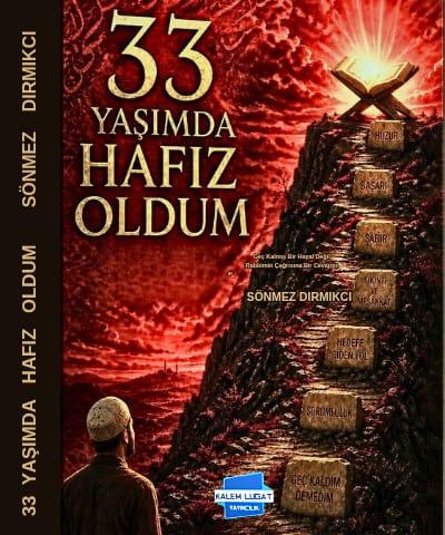 33 Yaşımda Hafız Oldum