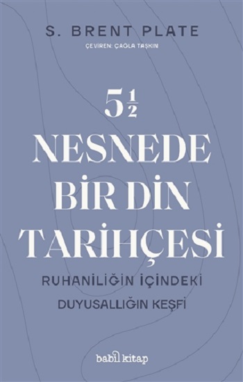 5,5 Nesnede Bir Din Tarihçesi
