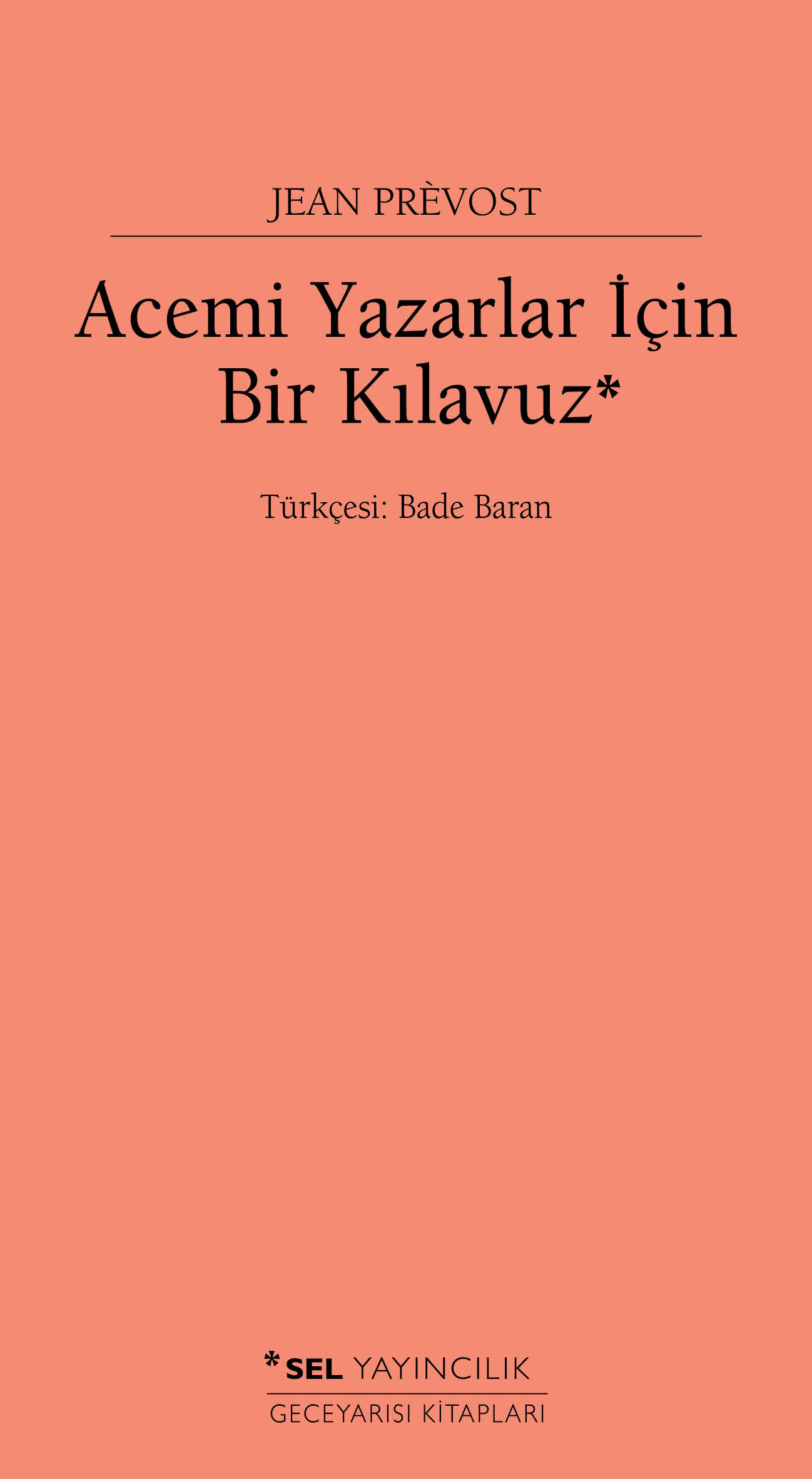 Acemi Yazarlar İçin Bir Kılavuz