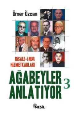 Ağabeyler Anlatıyor -3