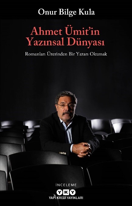 Ahmet Ümit’in Yazınsal Dünyası