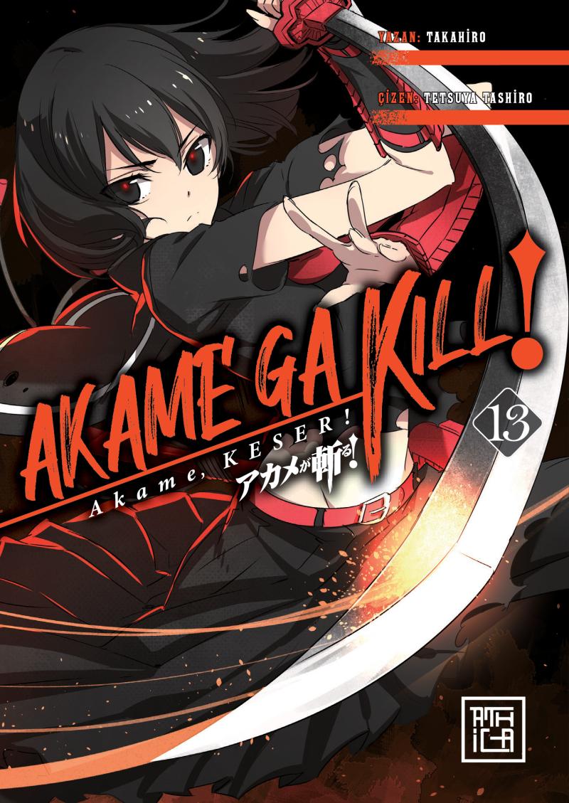 Akame, Keser! 13