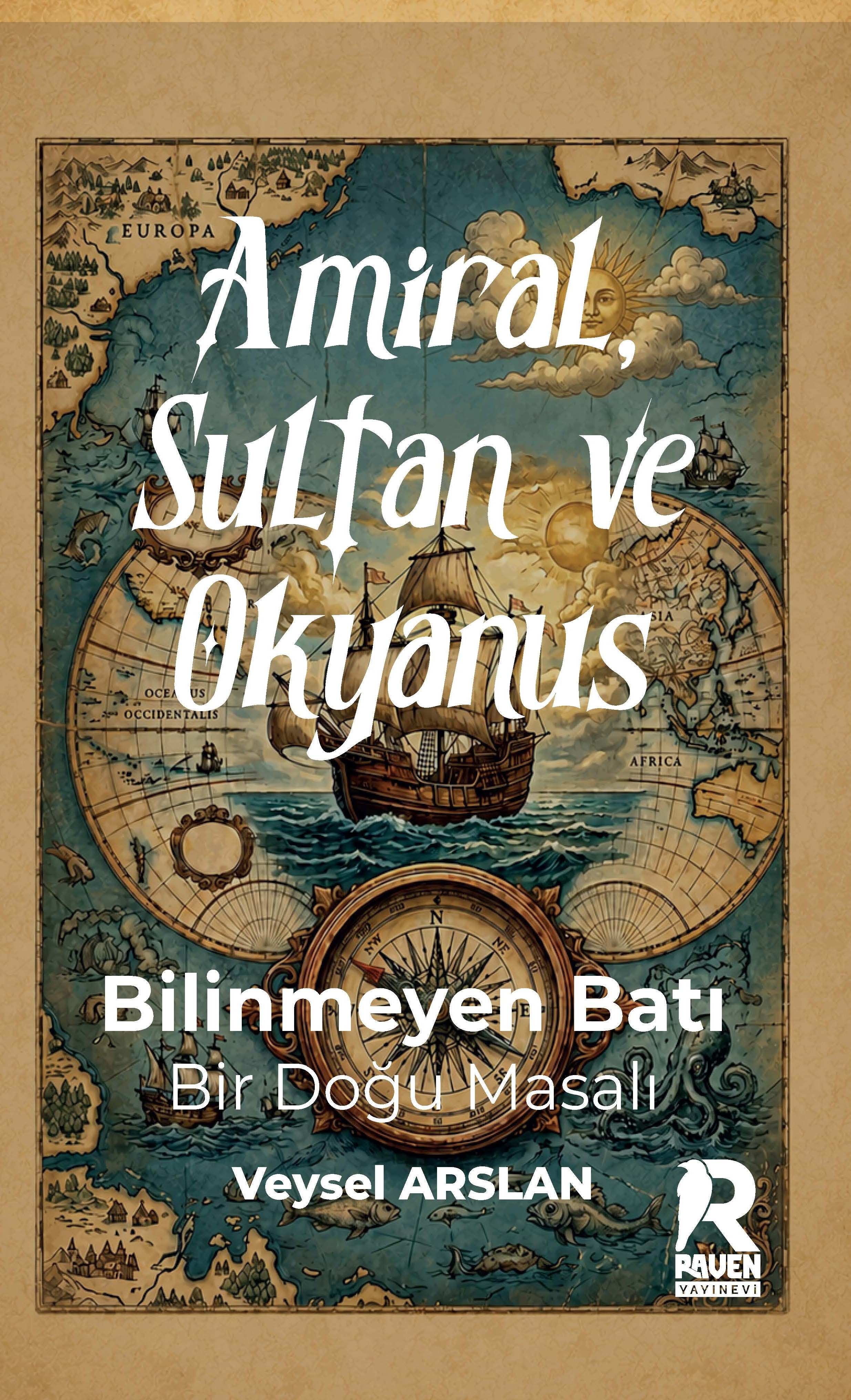Amiral, Sultan Ve Okyanus