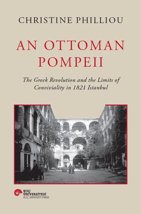An Ottoman Pompeii (Ciltli)