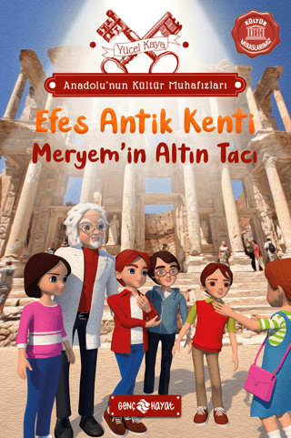 Anadolu’nun Kültür Muhafızları – 6 Efes Antik Kenti