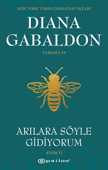 Arılara Söyle Gidiyorum Yabancı #9