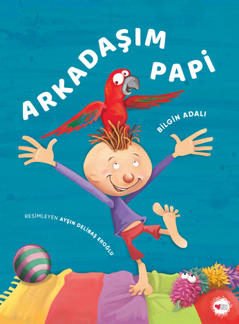 Arkadaşım Papi