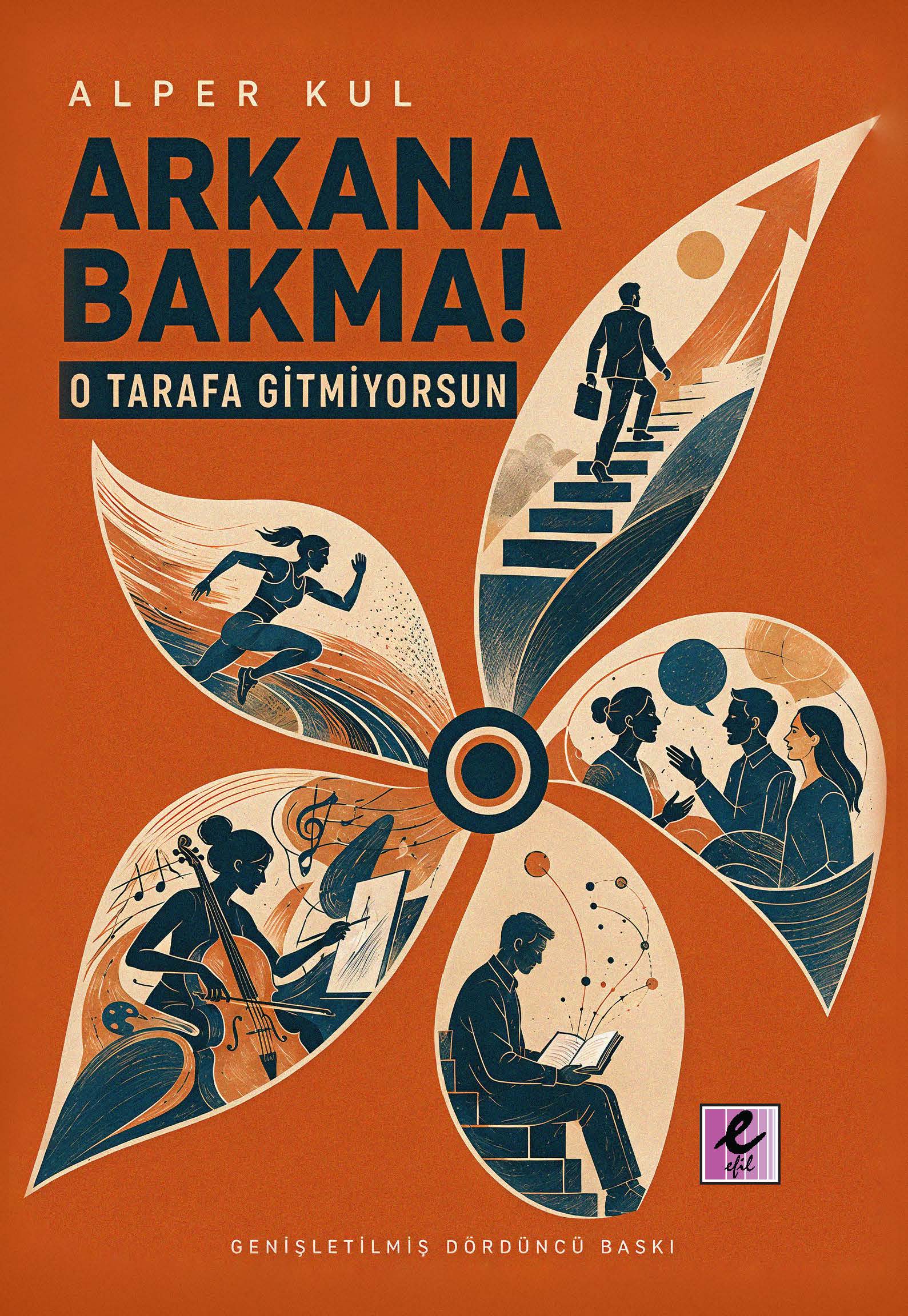 Arkana Bakma! O Tarafa Gitmiyorsun