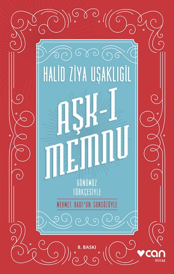 Aşk-ı Memnu (Günümüz Türkçesiyle)