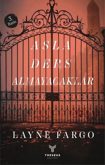 Asla Ders Almayacaklar
