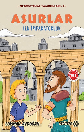 Asurlar - Mezopotamya Uygarlıkları-2