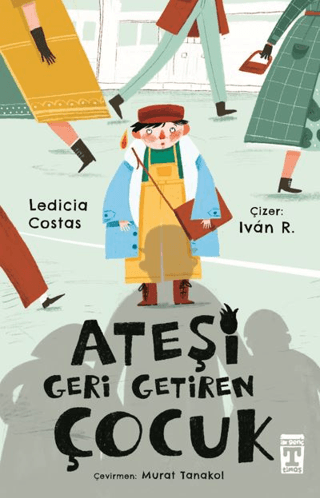 Ateşi Geri Getiren Çocuk