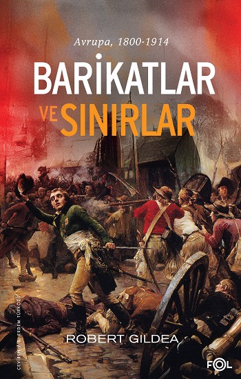 Barikatlar ve Sınırlar –Avrupa, 1800-1914
