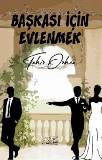 Başkası İçin Evlenmek