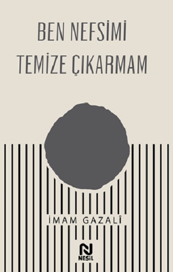 Ben Nefsimi Temize Çıkarmam