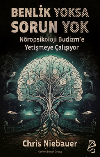 Benlik Yoksa Sorun Yok