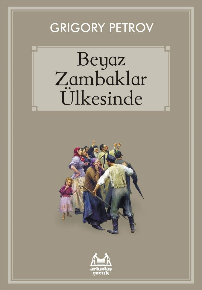 Beyaz Zambaklar Ülkesinde