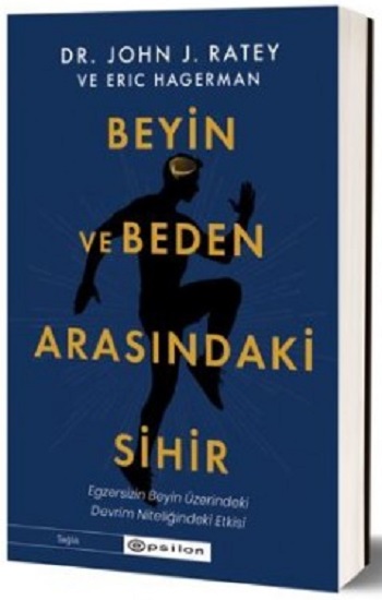 Beyin ve Beden Arasındaki Sihir