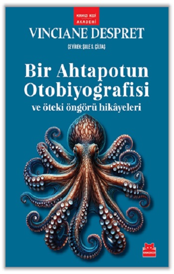 Bir Ahtapotun Otobiyografisi ve Öteki Öngörü Hikayeleri