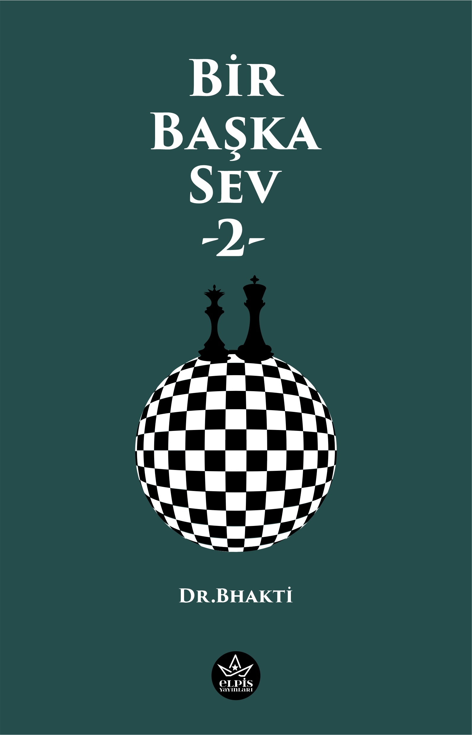 Bir Başka Sev -2