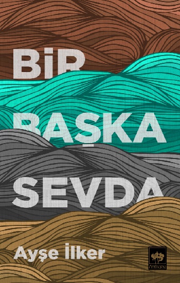 Bir Başka Sevda