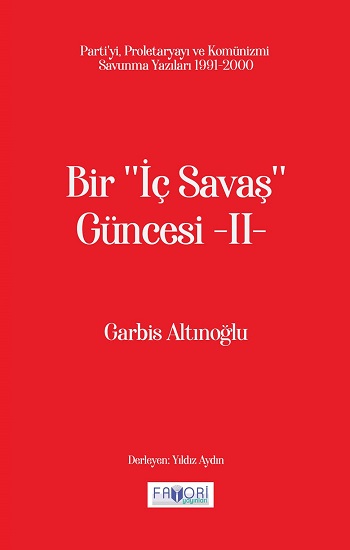 Bir ‘‘İç Savaş Güncesi’’ -II-