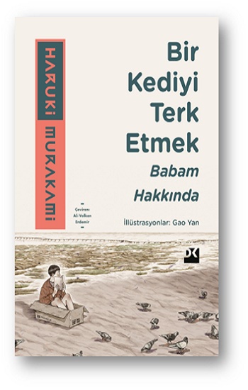 Bir Kediyi Terk Etmek Babam Hakkında