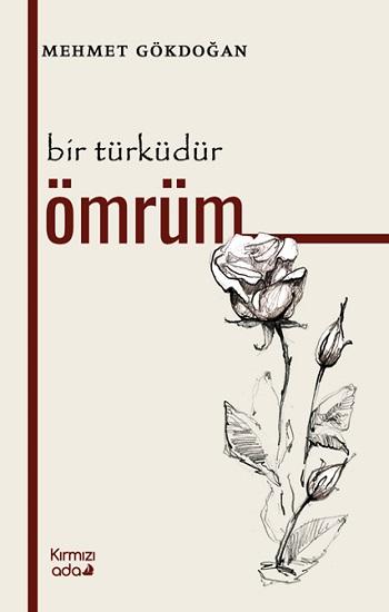Bir Türküdür Ömrüm