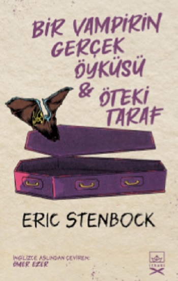 Bir Vampirin Gerçek Öyküsü & Öteki Taraf