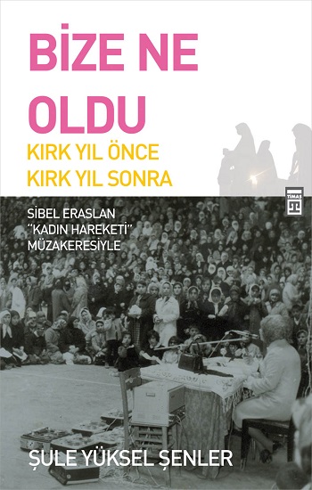 Bize Ne Oldu?