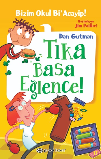 Bizim Okul Bi’ Acayip! 17 Tıka Basa Eğlence