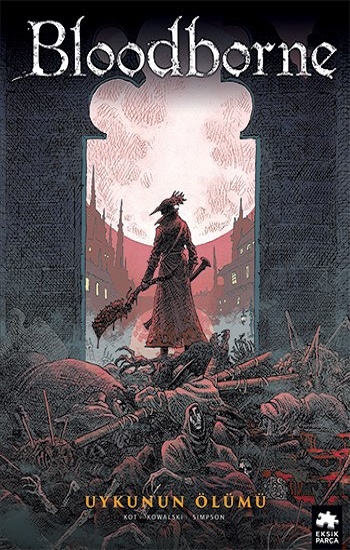Bloodborne -1  Uykunun Ölümü