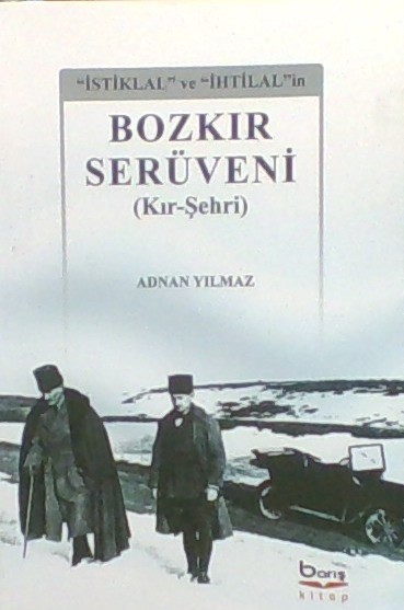 Bozkır Serüveni ( Kır – Şehri )
