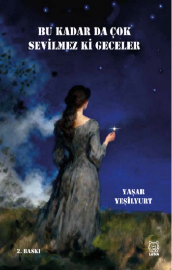Bu Kadar da Çok Sevilmez ki Geceler