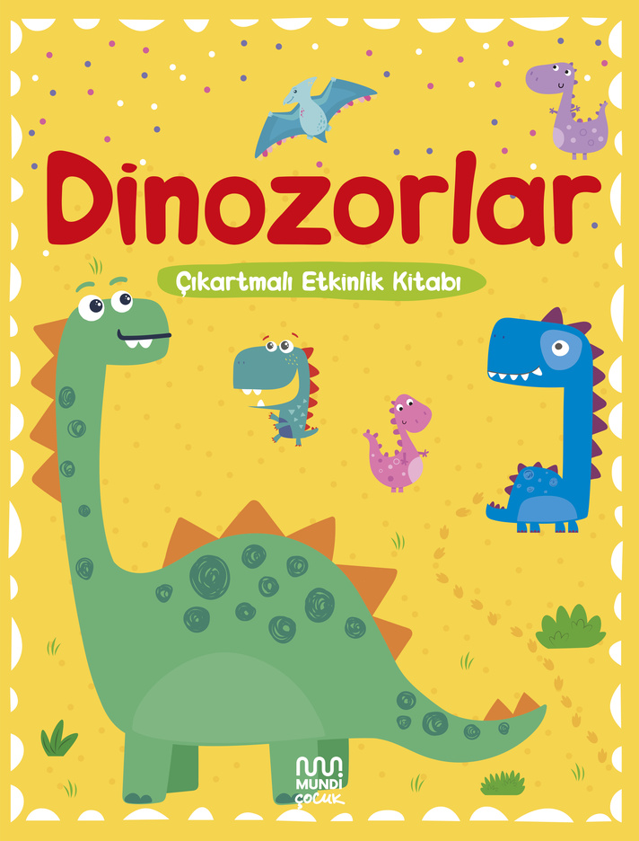 Buttercup - Dinozorlar - Çıkartmalı Etkinlik Kitabı