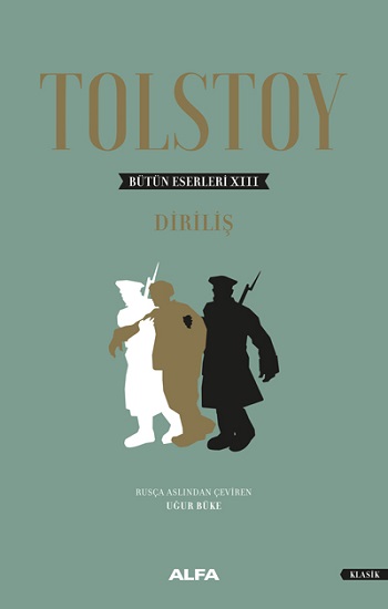Bütün Eserleri XIII Diriliş (Ciltli)