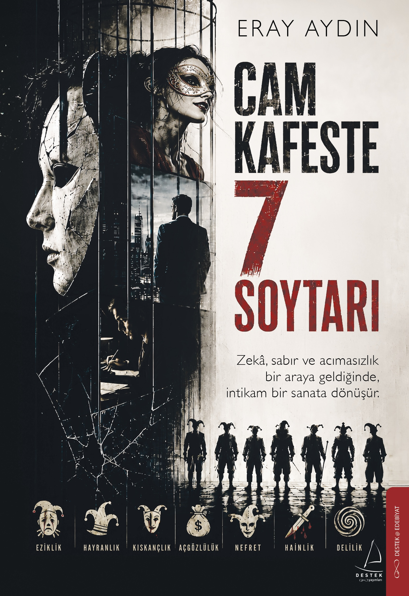 Cam Kafeste 7 Soytarı