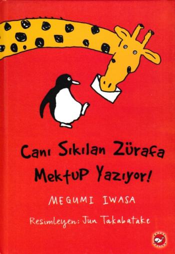 Canı Sıkılan Zürafa Mektup Yazıyor