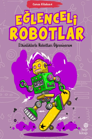 Canım Kitabım 4 - Eğlenceli Robotlar
