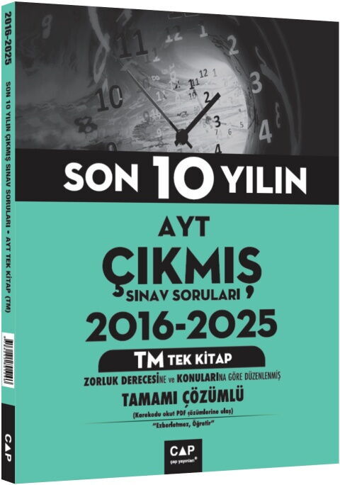 Çap Yayınları AYT TM Tek Kitap Son 10 Yılın Çıkmış Soruları (2016-2025)