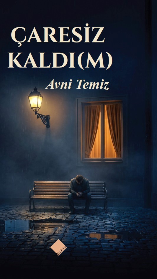 Çaresiz Kaldım