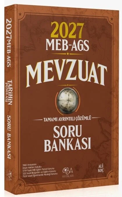 CBA Yayınları 2027 MEB-AGS Mevzuat Soru Bankası Çözümlü - Ali Koç