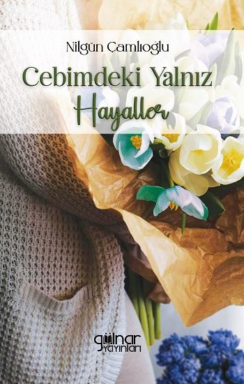 Cebimdeki Yalnız Hayaller
