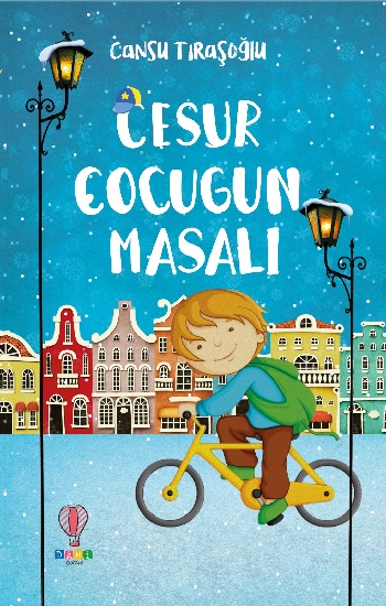Cesur Çocuğun Masalı